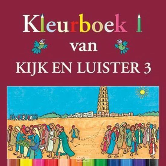 Kleurboek bij Kijk en Luister 3 - Laura Zwoferinck - Afbeelding 2