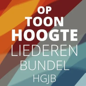 Op toonhoogte Liederenbundel HGJB harde kaft