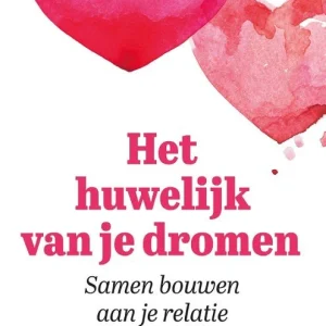 Het huwelijk van je dromen - Gary Chapman