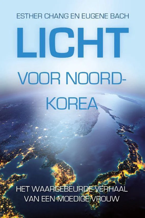 Licht voor Noord-Korea - Esther changement eugene bach