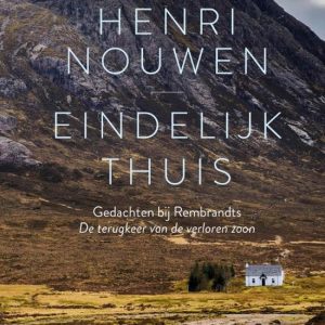 Eindelijk thuis - Henri Nouwen