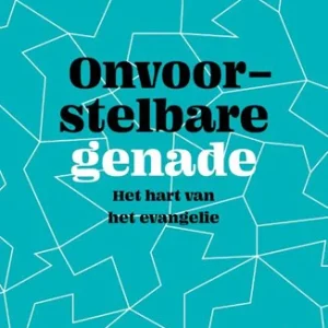 Onvoorstelbare genade - Jan Pool