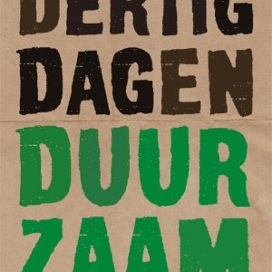Dertig dagen duurzaam - Judith van Helden