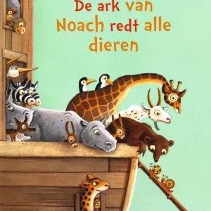 Ark van Noach redt alle dieren - Kirsten Boie