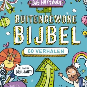 Buitengewone Bijbel - 60 verhalen - Bob Hartman