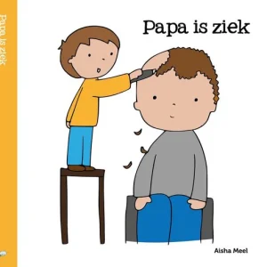 Papa is ziek - Aisha Meel