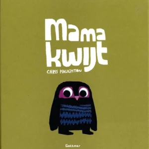 Mama kwijt - Chris Haughton