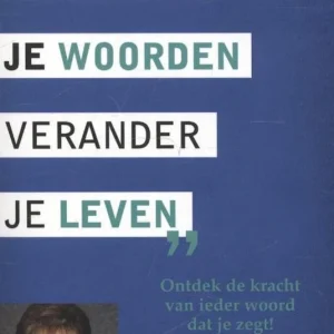 Verander je woorden verander je leven - Joyce Meyer