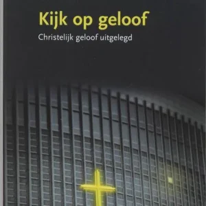 Kijk op geloof - Henri Veldhuis