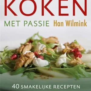 Koken met passie - Han Wilmink