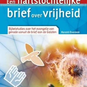 Een hartstochtelijke brief over vrijheid - Harold Overeem