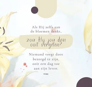 Kaart Sela Songs - 7909 - Als hij zelfs aan de bloemen denkt