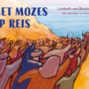 Met Mozes op reis - Liesbeth van Binsbergen
