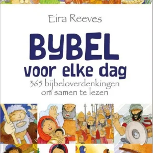 Bijbel voor elke dag - Eira Reeves