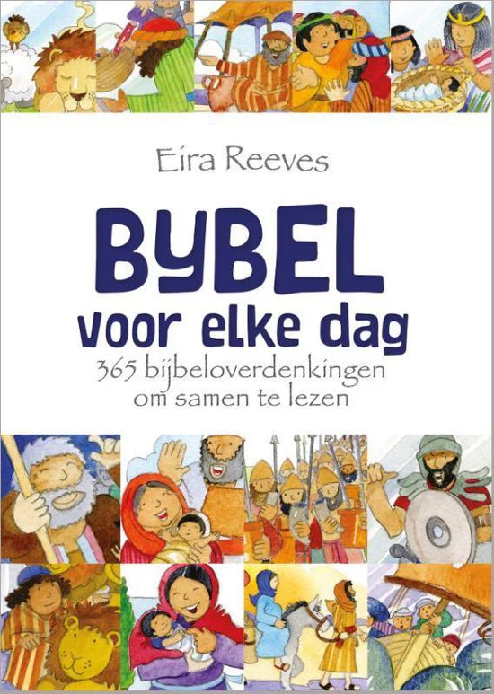 Bijbel voor elke dag - Eira Reeves
