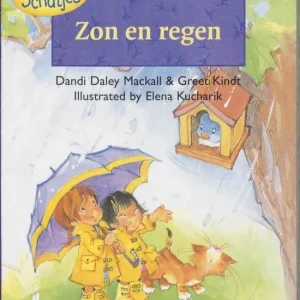 Zon en regen - Dandi Daley Mackall & Greet Kindt.