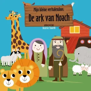Mijn kleine verhalendoos- De ark van Noach