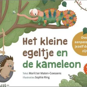 Het kleine egeltje en de kameleon - Marit ter Maten-Goessens & Sophie Ring
