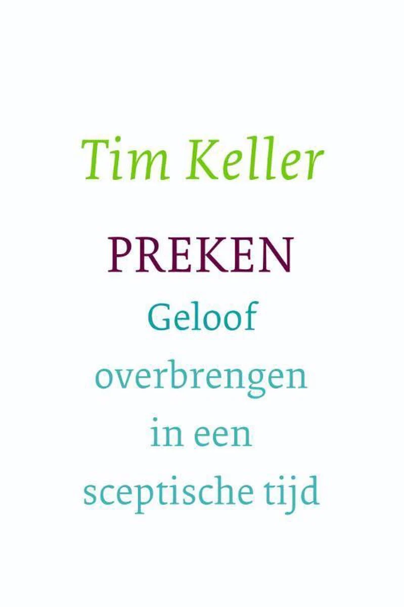 Preken - Tim keller