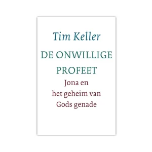 De onwillige profeet - Tim Keller