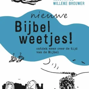 Nieuwe Bijbelweetjes! - Hanna Holwerda