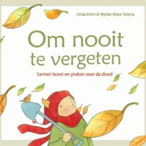 Om nooit te vergeten - Linda Klein & Nynke Mare-Talsma