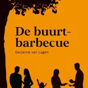 De Buurtbarbecue - Gerjanne van Lagen