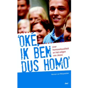 Oke, ik ben dus homo