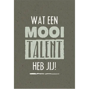 Wat een mooi talent heb jij! - Serenity Kaarten